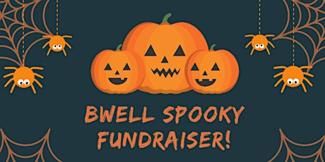 BWELL Spooky Fundraiser RSVP