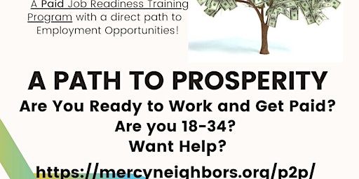 A Path t o Prosperity -Paid Job Readiness Program Information Session