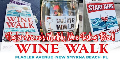 Primaire afbeelding van Wine Walk on Flagler Avenue a Monthly Wine Tasting Event!