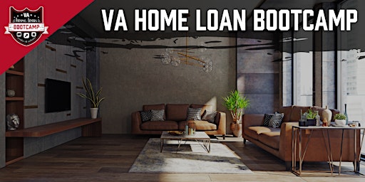 Free In Person VA Home Loan Bootcamp - San Diego, CA