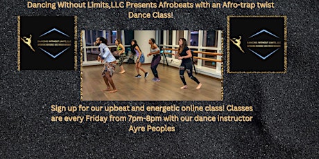 Afro Beats/Afro Trap Dance Class with Instructor Ayre Peoples