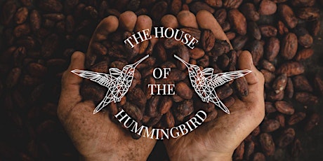 The House of the Hummingbird - 3hr Shamanic Cacao & Sound Ceremony