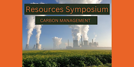 Resources Symposium: Carbon Management