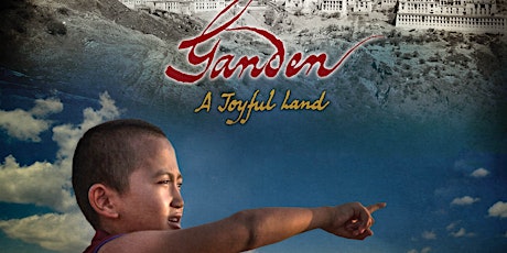 Ganden: A Joyful Land | Film Screening