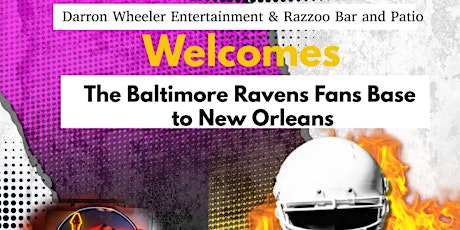 Welcome To New Orleans Happy Hour Ravens / Saints Weekend