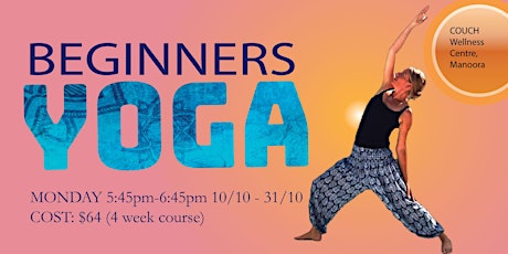 Beginner's Yoga 4 week course Cairns - flexibility, strength and relaxation primary image