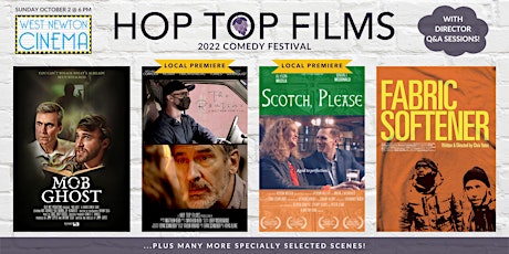 Hop Top Films & Friends 2022 Comedy Film Festival & 1st Local Screenings