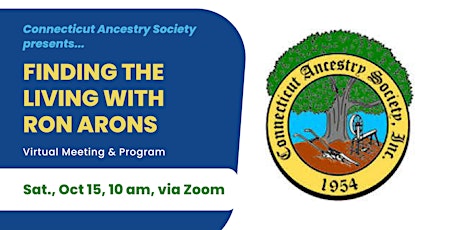 Connecticut Ancestry Society presents  FINDING THE LIVING with Ron Arons