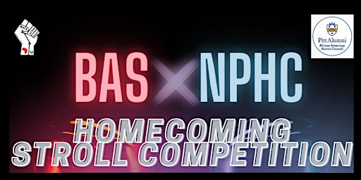 2022 Pitt BAS x NPHC Homecoming Stroll Competition