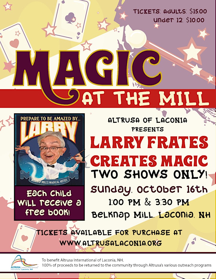 Magic AT THE MILL - ALTRUSA OF LACONIA  PRESENTS Larry Frates Creates magic image