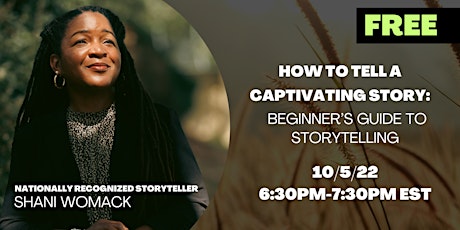 How To Tell A Captivating Story: Beginner's Guide To Storytelling