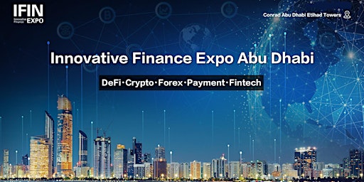 Imagem principal do evento Innovative Finance Expo Abu Dhabi (IFINEXPO)