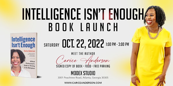 Intelligence Isn't Enough: Book Launch with Author Carice Anderson