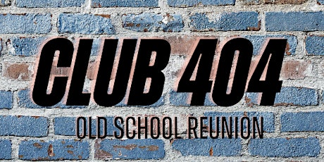 Club 404 Reunion