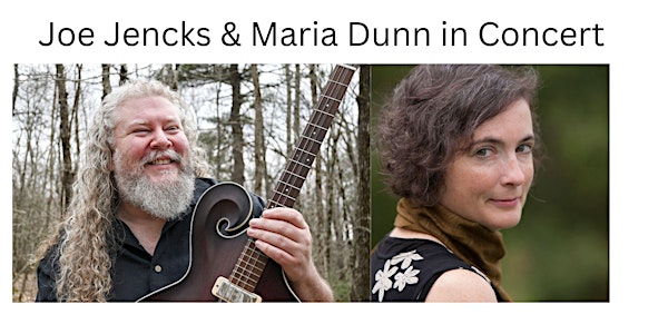 House Concert with Joe Jencks & Maria Dunn at Whole Village