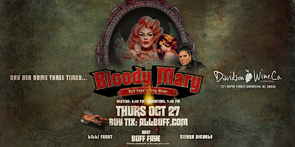 Buff Faye's "BLOODY MARY" Drag Diner: VOTED #1 Food, Fun & Drag