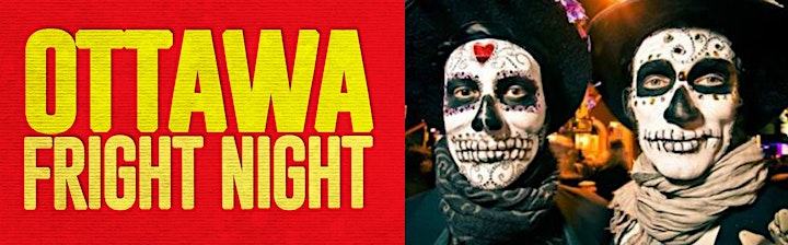 OTTAWA FRIGHT NIGHT 2022 @ THE SHOW NIGHTCLUB | OFFICIAL MEGA PARTY! image