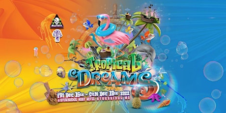Tropical Dreams Hotel Rave Festival 2022
