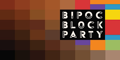BIPOC Block Party 2022
