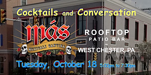 Más Mexicali Cantina ~ West Chester, PA ~ Rooftop Social and Happy Hour
