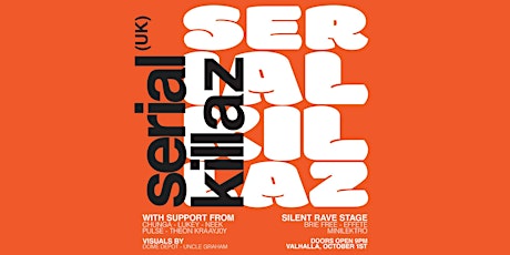 Froth present: Serial Killaz (UK)