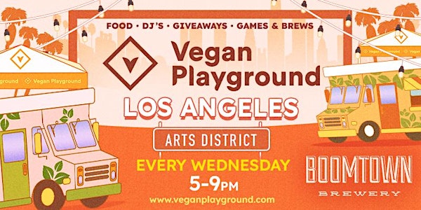 Vegan Playground LA Arts District - Boomtown Brewery - September 28, 2022