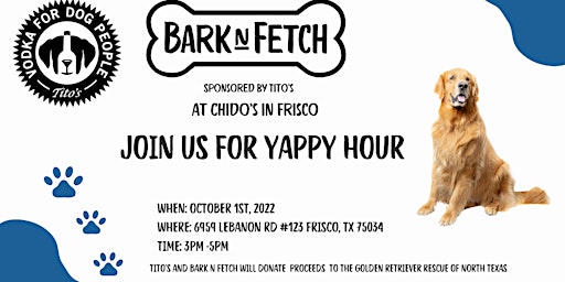 Bark N Fetch Tito's Yappy Yappy Hour at Chido's