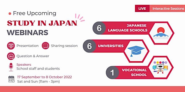 [FREE] Study in Japan Webinars 24 Sep- 8 Oct 2022