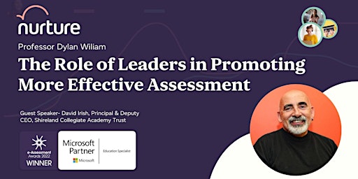 Dylan Wiliam: The Role of Leaders in Promoting More Effective Assessment