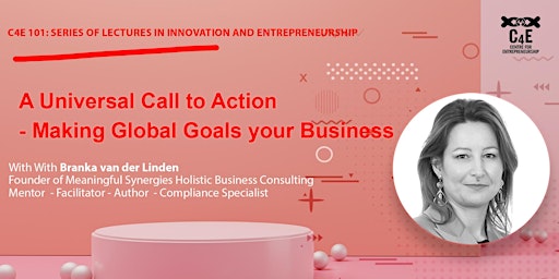 A Universal Call to Action - Making Global Goals your Business