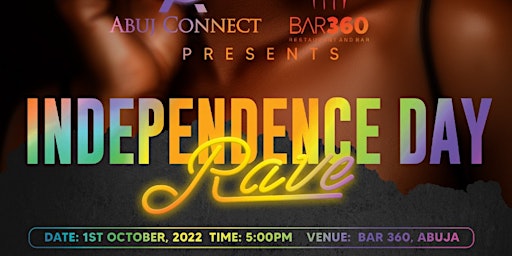 Independence Rave Abuja