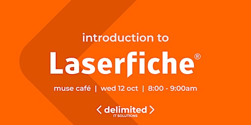 Breakfast Event - Introduction to Laserfiche
