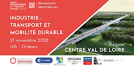 Rencontre Industrie & Transport en région Centre-Val de Loire