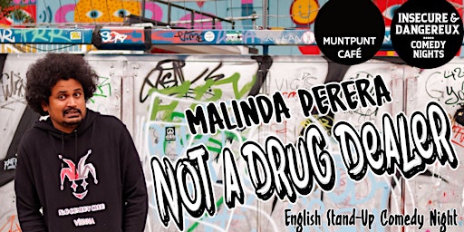 Not A Drug Dealer Tour by Malinda Perera