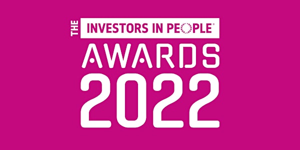The Investors in People Awards 2022