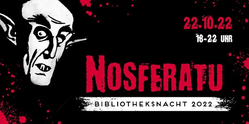 "Nosferatu" - Bibliotheksnacht 2022