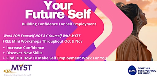Building Confidence For Self Employment - Mini Workshop