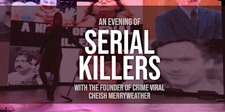 An Evening with Serial Killers - Wigan