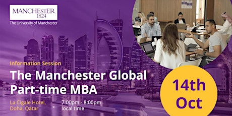 The Manchester Global Part-time MBA Information Session in Doha, Qatar
