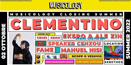 Musicology Closing Party  W/CLEMENTINO