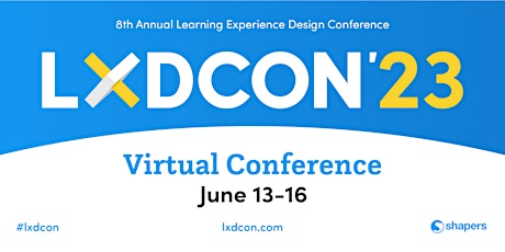 LXDCON'23 - 8th Annual Learning Experience Design Conference