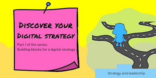 Discover your digital strategy