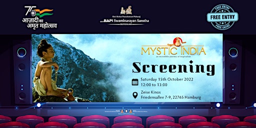Celebration of India's 75th years of Independence - Mystic India Screening