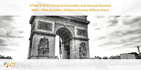 Image principale de ETHICS 2022 General Assembly and Annual Summit