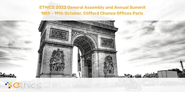 ETHICS 2022 General Assembly and Annual Summit