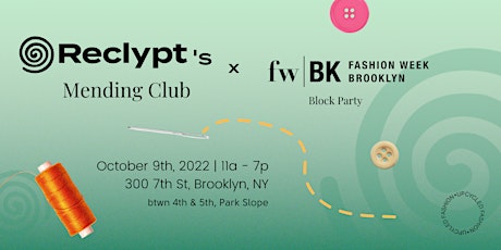 Mending Club @ Fashion Week Brooklyn Block Party