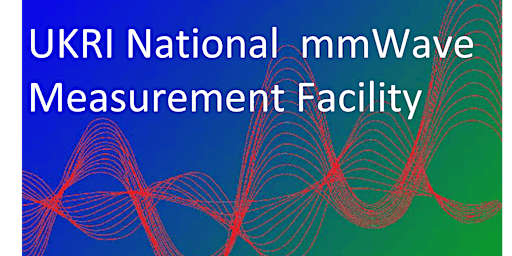 National mmWave  Measurement  Facility Networking and Open day