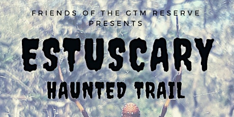 EstuScary Haunted Trail