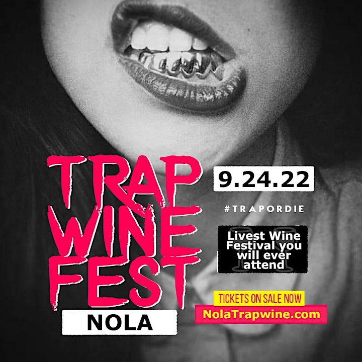 2022 Nola Trap Wine Fest image