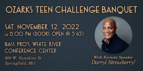 2022 Ozarks Teen Challenge Banquet & Silent Auction